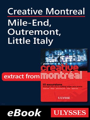 cover image of Creative Montreal--Mile-End, Outremont, Little Italy